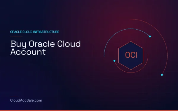 Buy Oracle Cloud Account on CloudAccSale.com